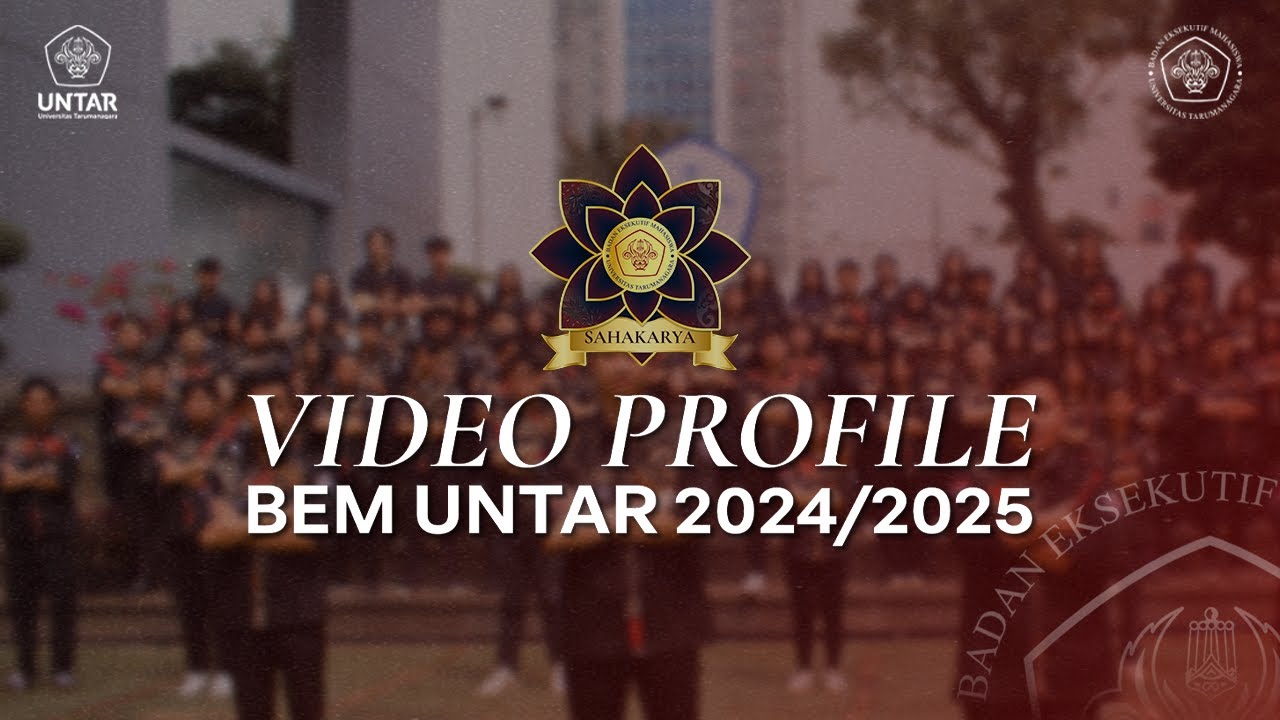 VIDEO PROFILE BEM UNTAR 24/25