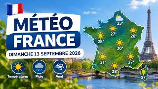 🇫🇷 MÉTÉO FRANCE – DIMANCHE 13 SEPTEMBRE 2026 | Prévisions, Températures, Pluie et Vent