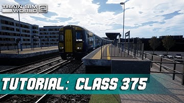 Tutorial: Class 375 - Train Sim World 2