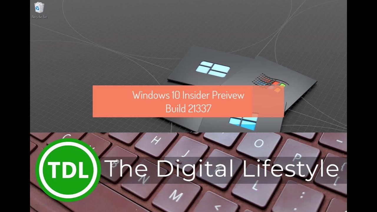 Hands on with Windows 10 Insider Preview Build 21337 YouTube