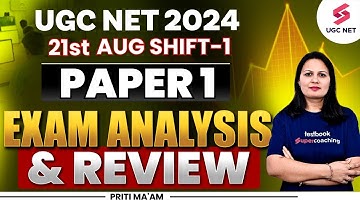 UGC NET 2024 Exam Analysis | UGC NET 21 Aug 2024 Shift 1 Paper Analysis & Answer Key | Priti Mam