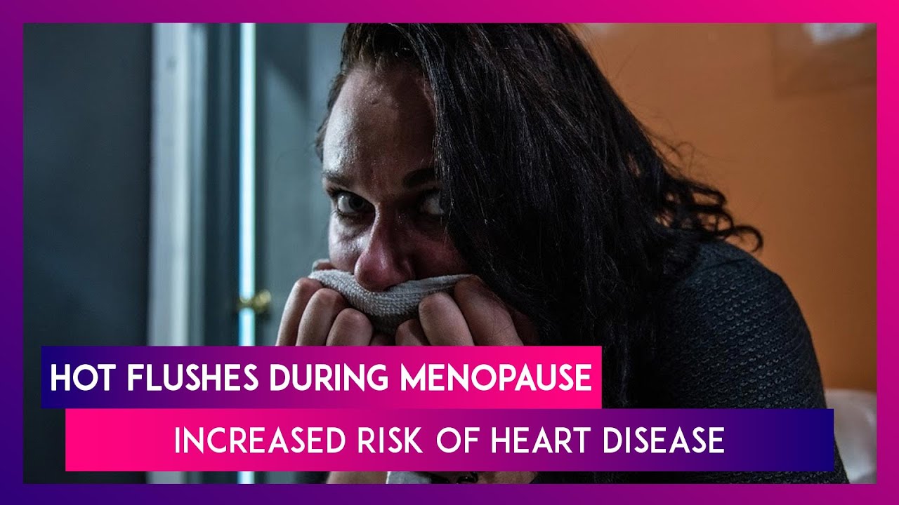 Menopausal Women Beware! Hot Flushes And Night Sweats Could Be A Sign