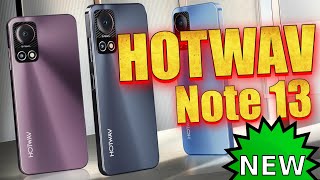 HOTWAV Note 13 - Теперь ещё и такой смартфон!