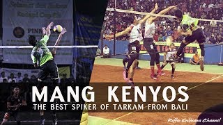 MANG KENYOS PEMAIN VOLI TARKAM TERBAIK Se-INDONESIA ASAL PULAU DEWATA BALI