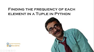 Finding the frequency of each elements in a Tuple in Python-Devashis Chakraborty