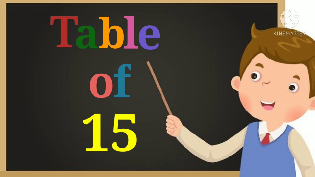 Table of 15 15*1=15 Multiplication 15 Table Song