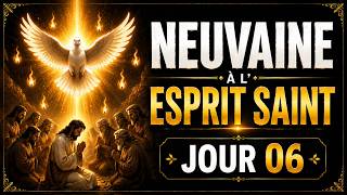 🔥 NEUVAINE au SAINT-ESPRIT 2026 — JOUR 06 🕊️ Pour Recevoir le Don d’Intelligence