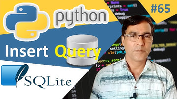 SQLite Insert Query | Python tutorial for beginners - 65 | SQLite Database with Python store data