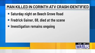 Officials identify man who died in Corinth ATV crash