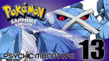 Tom Plays Pokemon Sapphire Randomized Monotype Psychic Ep 13   Mt Pyre