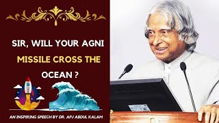 Sir, will your Agni missile cross the ocean? | Dr. APJ Abdul Kalam speech |Interaction with students