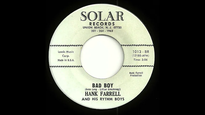 Bad Boy - Hank Farrell and his Rythm Boys