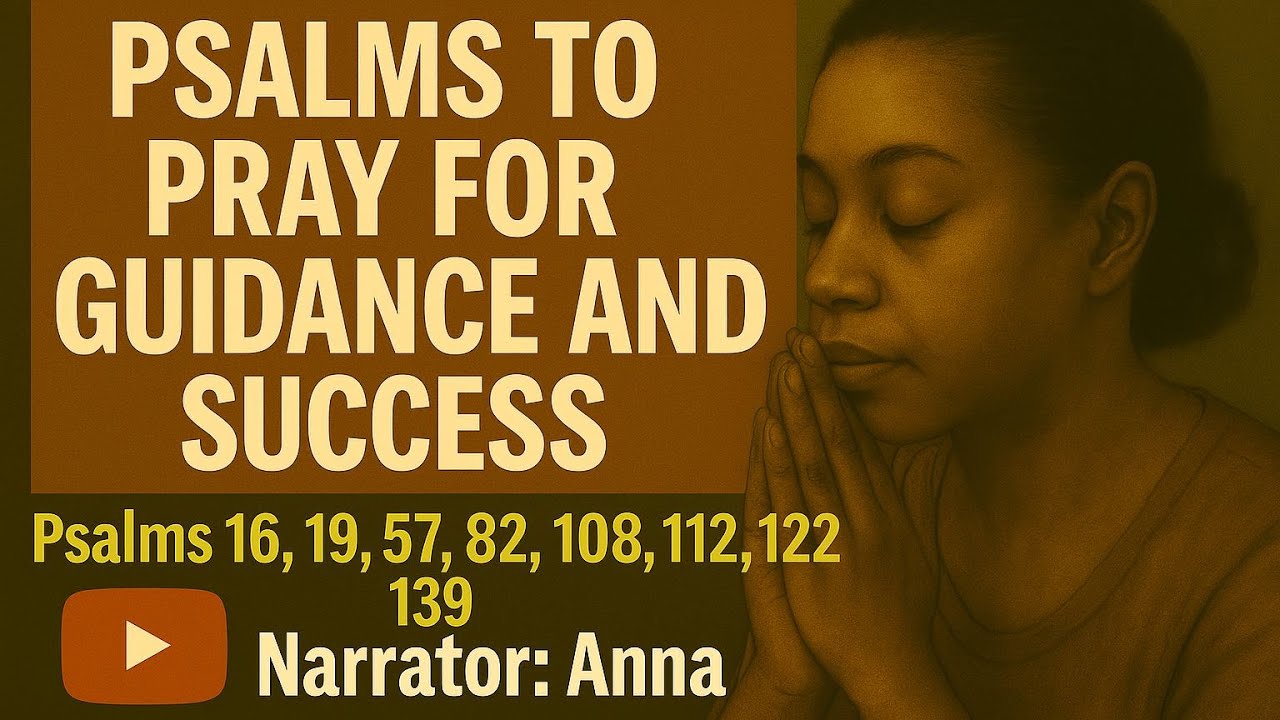 Psalms to Pray for Guidance and Success 🙏