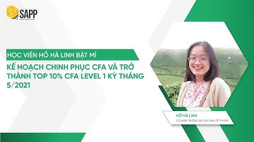 Bật Mí Bí Kíp Học Và Ôn Thi Của Cô Nàng Đạt Top 10% Kỳ Thi CFA Level 1