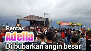 Detik detik Dangdut Adella bubar diterjang angin puting beliung