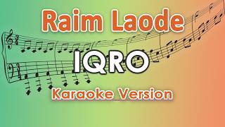 Raim Laode - Iqro (Karaoke) | regis