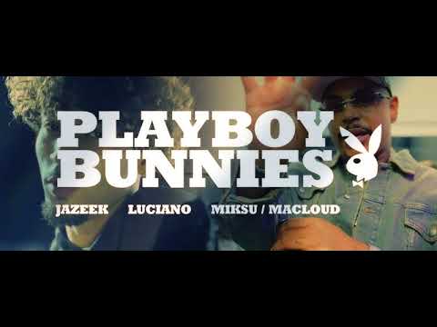 Jazeek, Luciano, Miksu / Macloud - PLAYBOYBUNNIES (Official KI SONG )