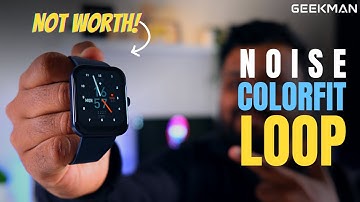 Noise ColorFit Loop Review & Unboxing, Not Worth!