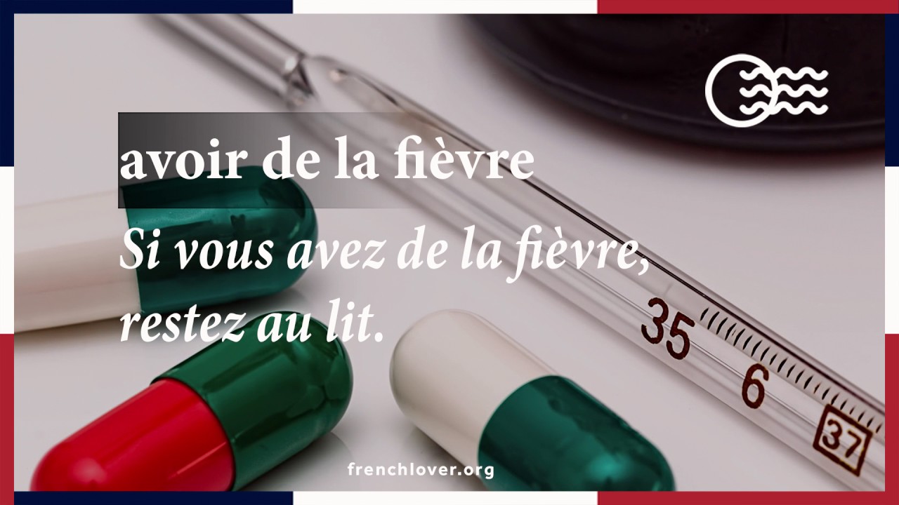 avoir de la fièvre - YouTube