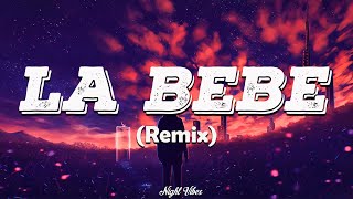 Yng Lvcas \& Peso Pluma - La Bebe (Remix) (Lyrics), KAROL G, Shakira, Lil Nas X