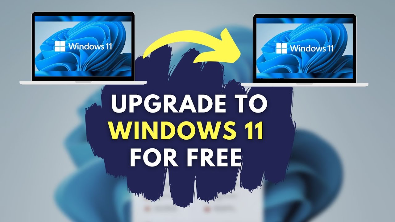 How to Upgrade to Windows 11 for Free - YouTube