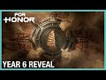 For Honor - Year 6: Lost Horizons Vision Trailer | Ubisoft [NA]