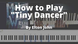 How to Play "Tiny Dancer" by Elton John