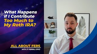 What Happens if I Contribute Too Much to My Roth IRA?