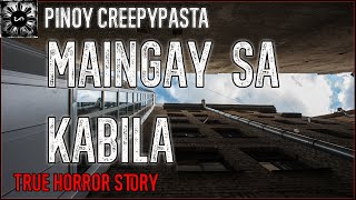 Maingay sa Kabila | Tagalog Stories | Pinoy Creepypasta