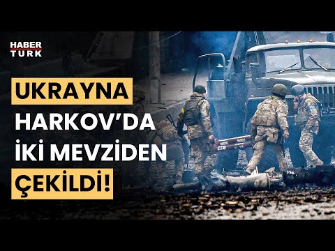 Ukrayna birlikleri Rus saldırısı altındaki Harkov'dan çekildi!