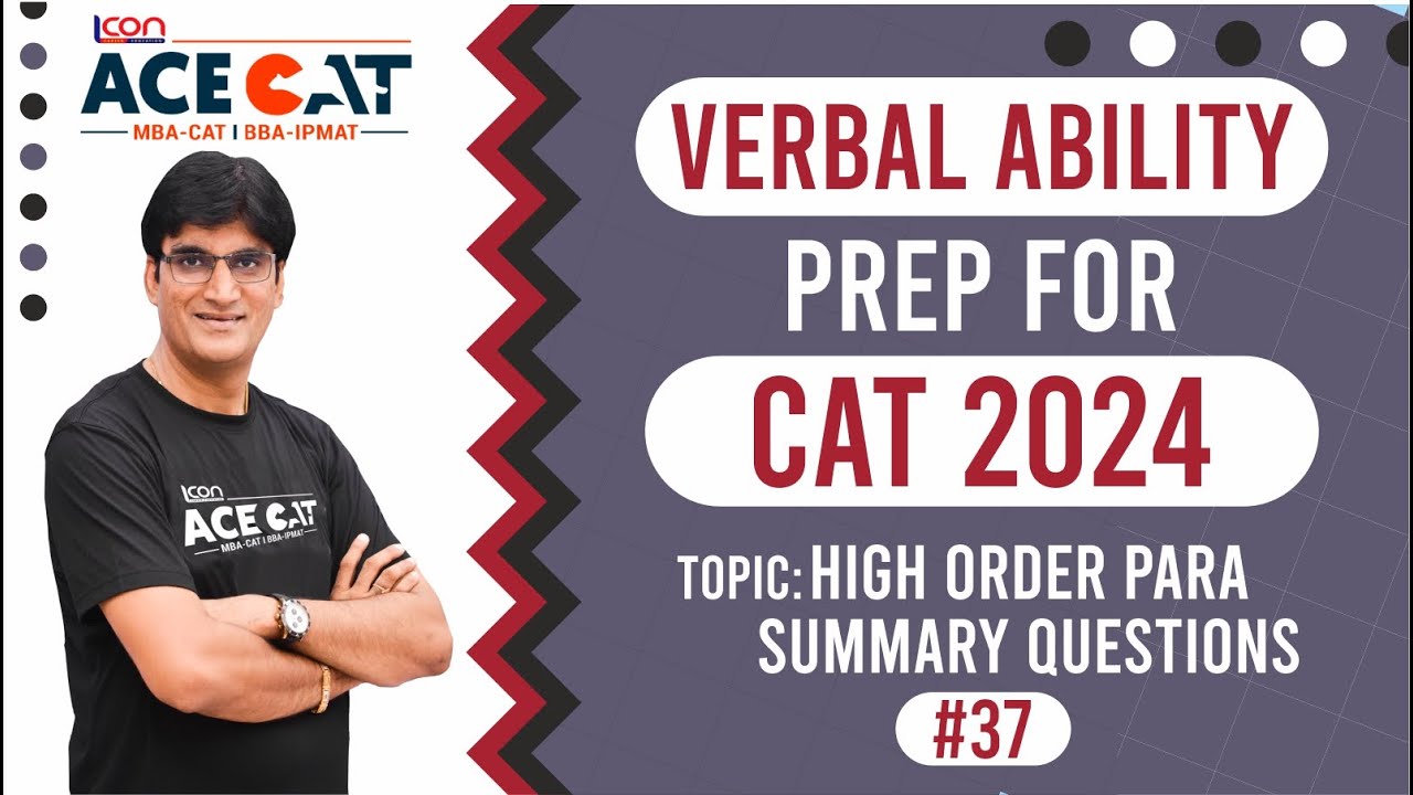 High Order Para Summary Questions - Verbal Ability Preparation for CAT ...