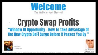 CRYPTO SWAP PROFITS WEBINAR w/ Joel Peterson and Greg Sain | Crypto Swap Profits Mastermind Review