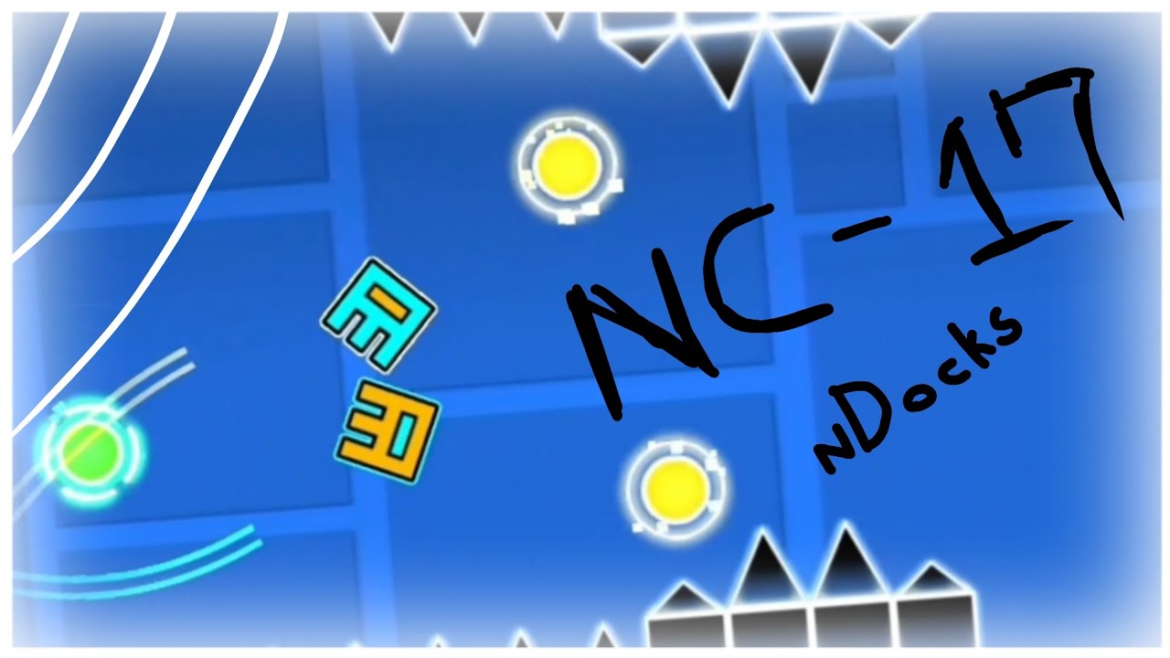 Geometry Dash Layout: Travis Scott - NC-17 (by nDocks) - YouTube