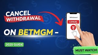 HOW TO CANCEL WITHDRAWAL ON BETMGM | BETMGM TUTORIAL 2025