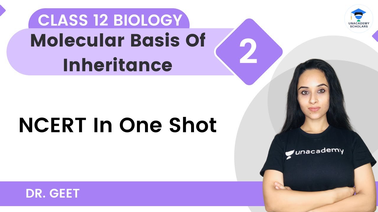 NCERT In One Shot | Molecular Basis Of Inheritance | Part 2 | Class 12 ...