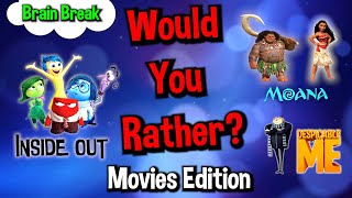 Would You Rather? Workout! (Movies Edition)  At Home Family Fun Fitness  Brain Break  Moana