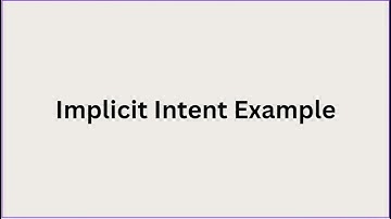 Differences between implicit and explicit intents