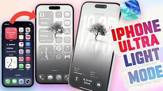Ultra Light Mode Ios 26 Turn Your Iphone Pure White