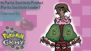Pokemon Gray - Purita Institute Prophet Maria Battle Music (Purita Institute Leader) [Fanmade]