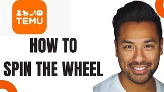 How to Spin the Wheel on Temu (EASY)