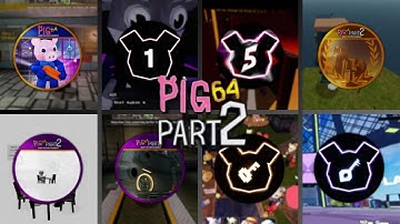 HOW TO GET EVERY BADGE IN PIG 64! / FULL WALKTHROUGH! [PIGGY] [PIG 64]