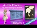 Chapter 02 - A Little Princess by Frances Hodgson Burnett