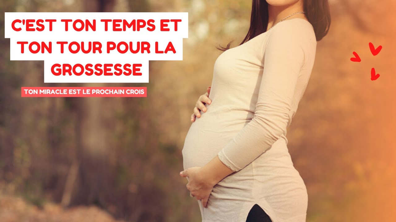 C'EST TON TEMPS ET TON TOUR POUR LA GROSSESSE - YouTube