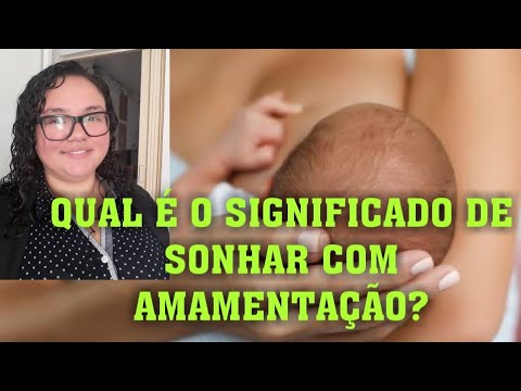 O QUE SIGNIFICA SONHAR QUE ESTÁ AMAMENTANDO? - YouTube