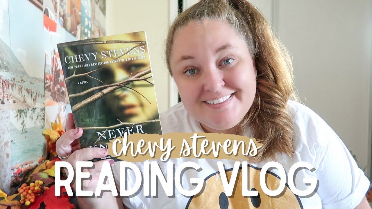 Never Knowing by Chevy Stevens READING VLOG YouTube