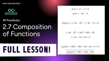 AP Precalculus 2.7 Composition of Functions FULL LESSON and NOTES