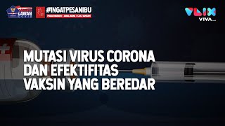 Seberapa Efektif Vaksin dapat Atasi Virus Corona Varian Baru?