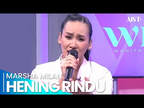 Marsha Milan - Hening Rindu LIVE @ Wanita Hari Ini (WHI) | 240610