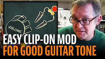 Good guitar tone from 0-10: easy clip-on mod