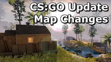 Lots of Map Changes in the CS:GO Update [Mid April 2020]